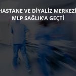 MLP Sağlık, İstanbul’daki hastane ve diyaliz merkezini aldı