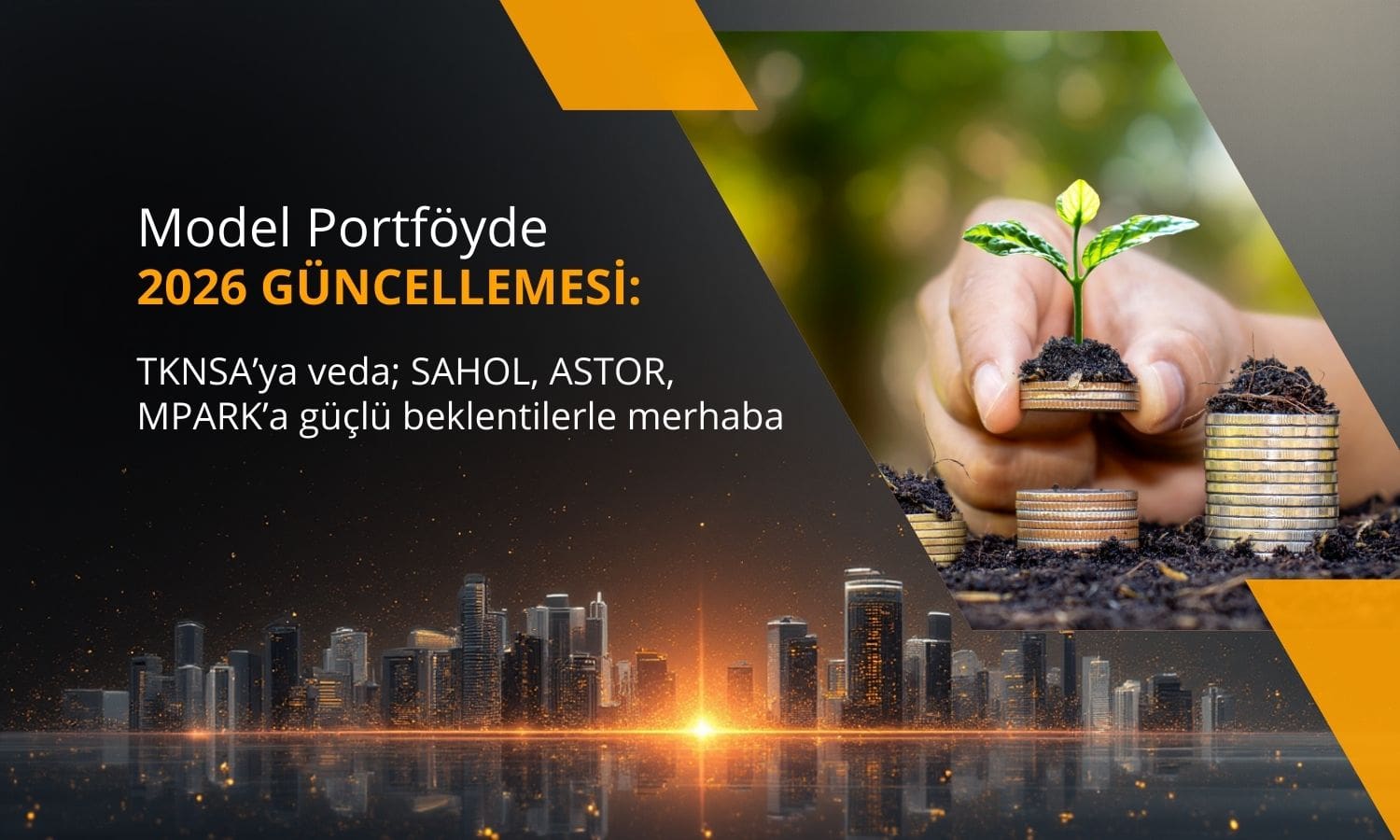 Model portföye 2026 güncellemesi: SAHOL, ASTOR, MPARK eklendi