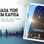 Nasdaq’tan 24 saatlik işlem hamlesi: Yeni dönem kapıda