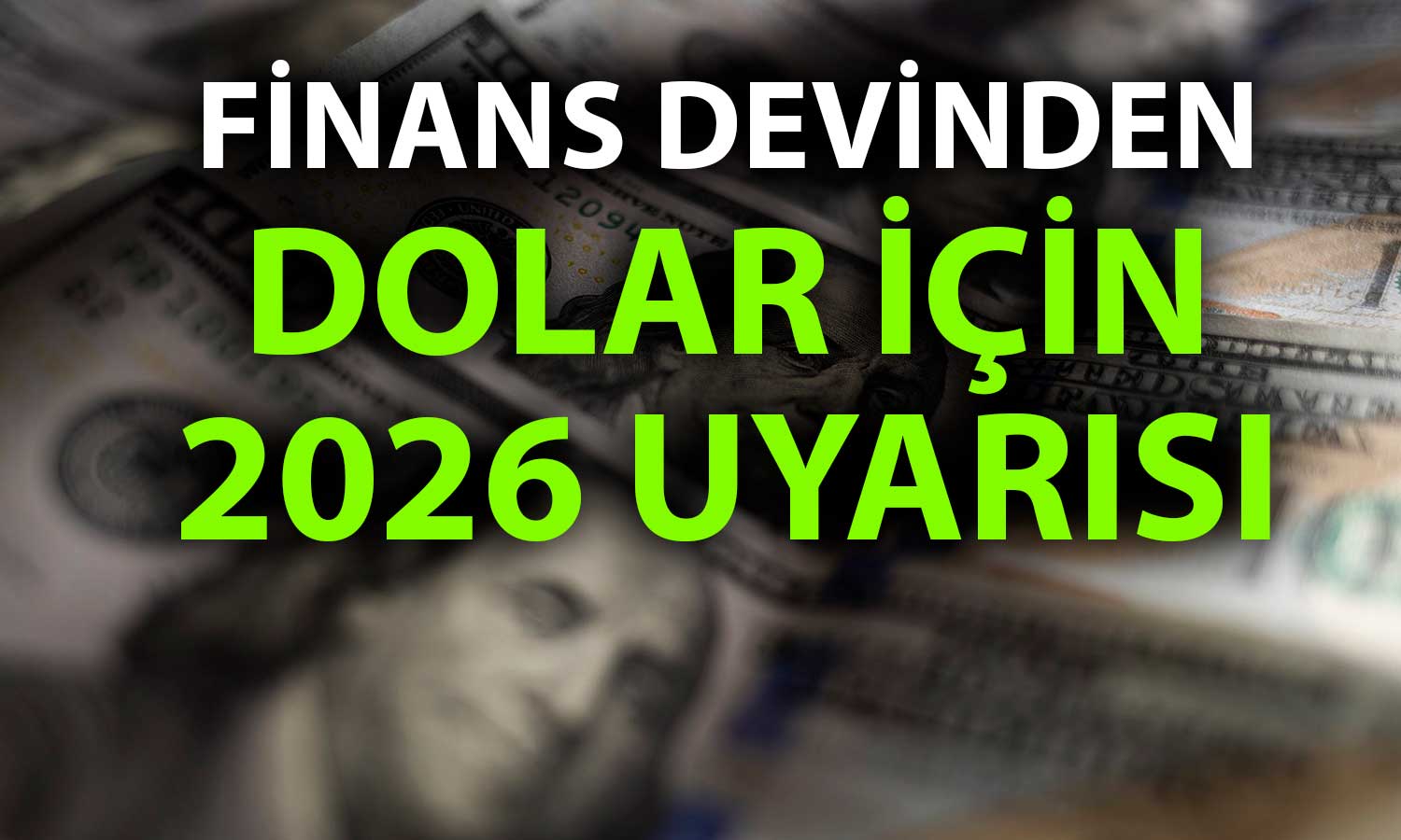 Nomura: 2026’da dolar için aşağı yönlü riskler artıyor