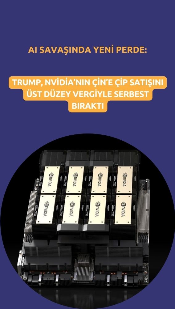 Trump'tan Nvidia'ya Çin izni: H200 çiplerine şartlı onay