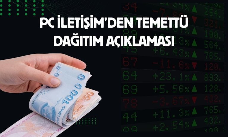 PC İletişim’e 160,3 milyon TL temettü payı düştü!