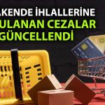 Perakende sektöründe idari para cezaları yeniden düzenlendi