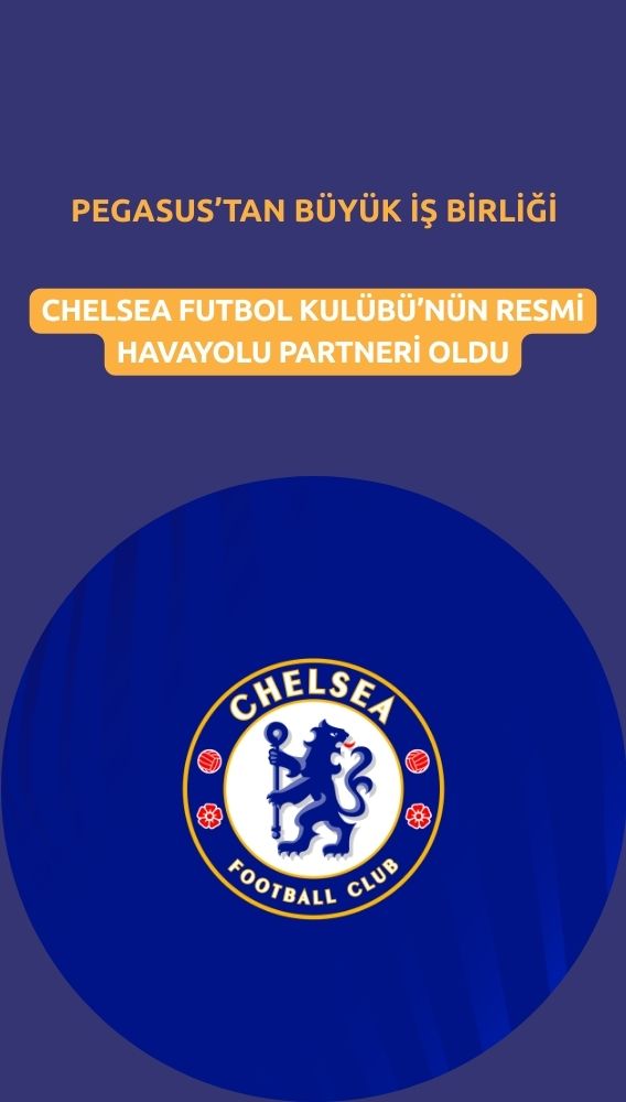 Pegasus (PGSUS) Chelsea Futbol Kulübü'nün resmi havayolu partneri oldu