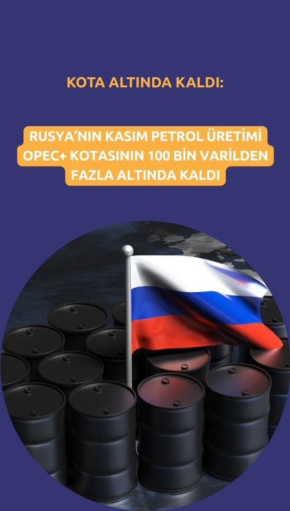 Rusya'nın petrol üretimi OPEC+ kotası altında kaldı