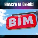 Sektörün en defansif oyuncusu BİM’e hedef fiyat revizyonu!