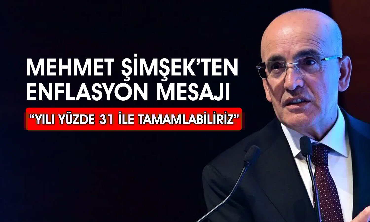Şimşek: 2026’da hedefimiz enflasyonu yüzde 20’nin altına çekmek