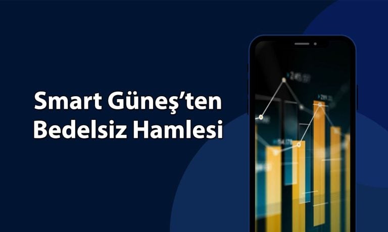 Smart Güneş yüzde 200 bedelsiz sermaye artırımı kararı aldı
