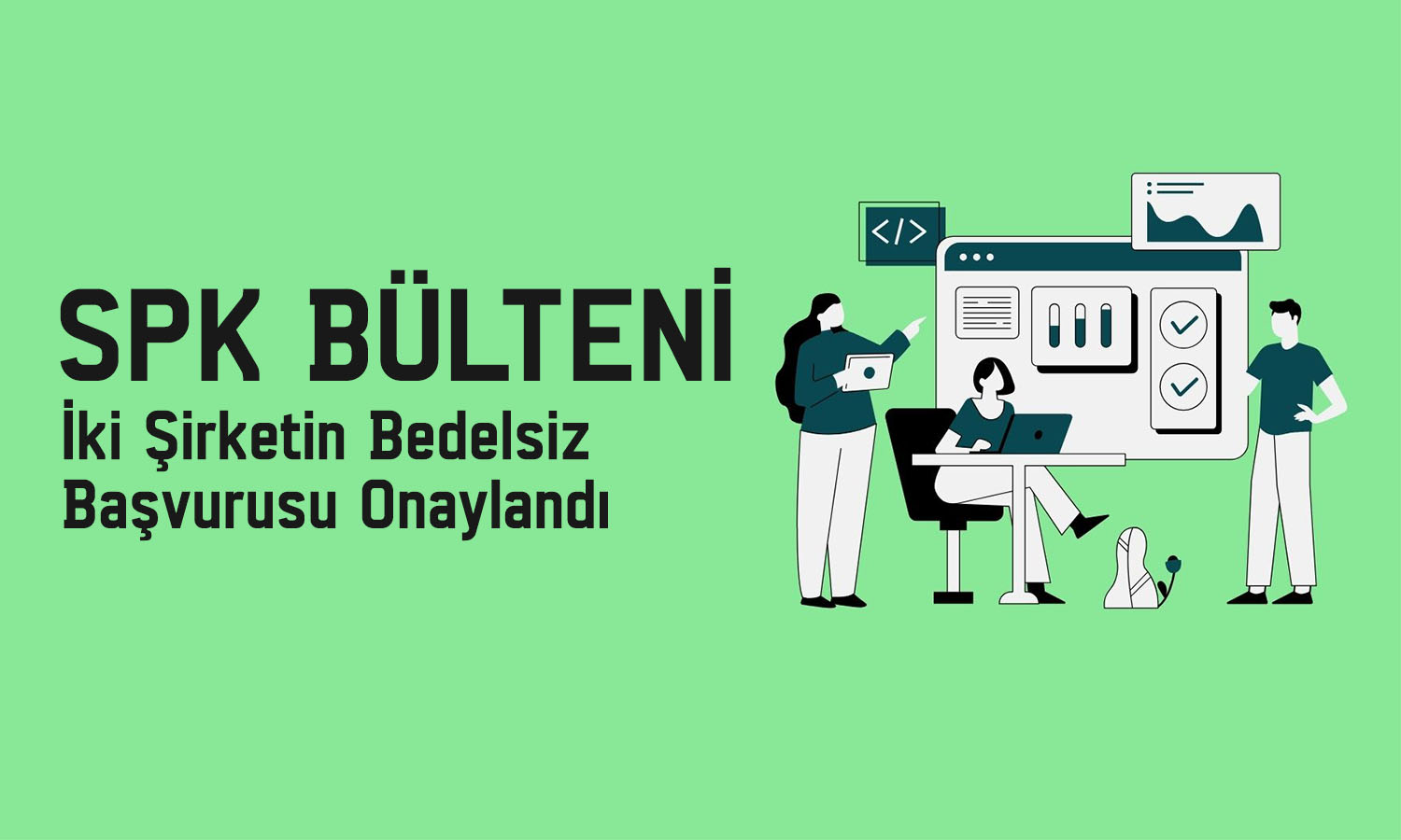SPK, ALGYO ve OZGYO’nun bedelsiz başvurusunu onayladı