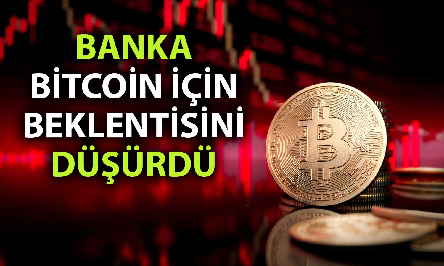 Standard Chartered Bitcoin tahminlerini sert şekilde aşağı çekti