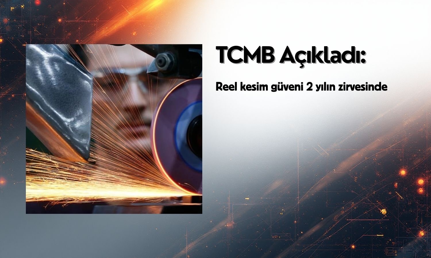 TCMB açıkladı: Reel kesim güveni 2 yılın zirvesinde
