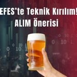 Ters OBO sinyali veren AEFES için AL önerisi geldi!