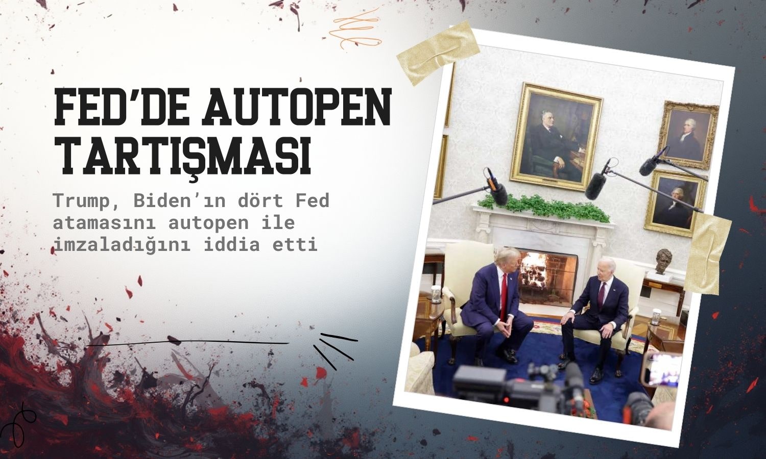 Trump’tan Fed’e yeni tartışma: Biden atamaları ‘autopen’ ile imzaladı