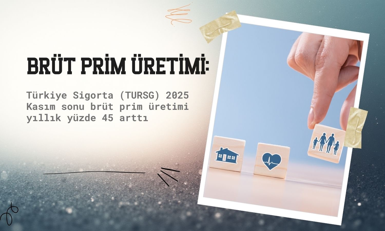 Türkiye Sigorta (TURSG) Kasım 2025 brüt prim üretimi