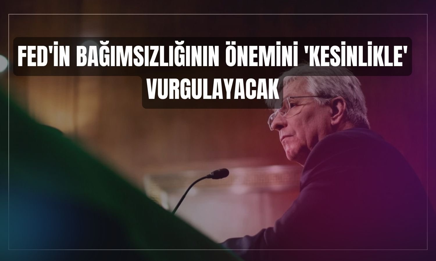 Waller’dan Trump’a FED mesajı: Bağımsızlığı vurgulayacağım!