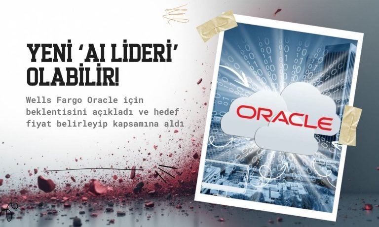 Wells Fargo: Oracle yapay zeka döngüsünün yeni lideri olabilir