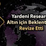 Yardeni altına güveniyor: 10 yıllık fiyat hedefi paylaşıldı