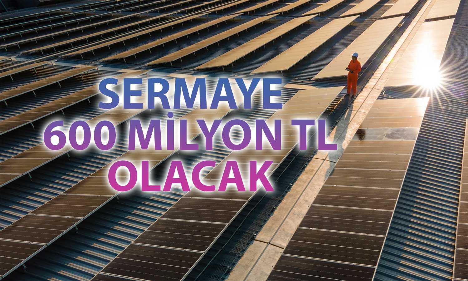A1 Yenilenebilir’den yüzde 990 bedelsiz sermaye artırımı kararı