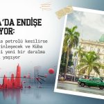 ABD baskısı Küba’yı vuruyor: Venezuela petrolü kesilirse kriz derinleşecek