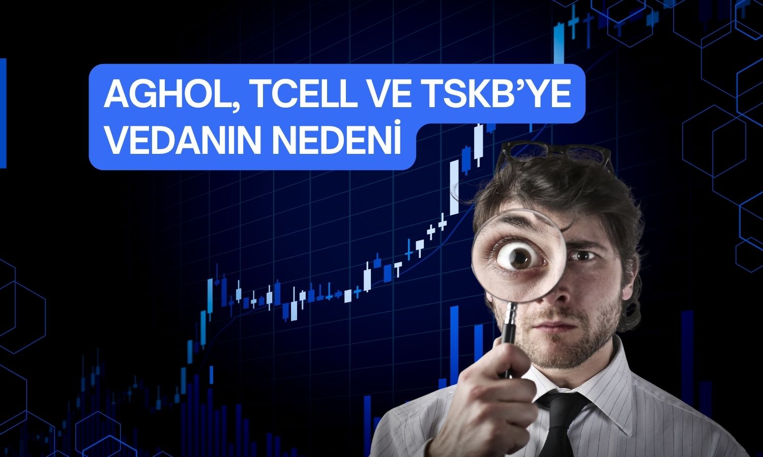 AGHOL, TCELL ve TSKB neden portföyden çıkarıldı?