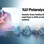 AGHOL’de yüzde 61 potansiyel: 2026 beklentisi açıklandı
