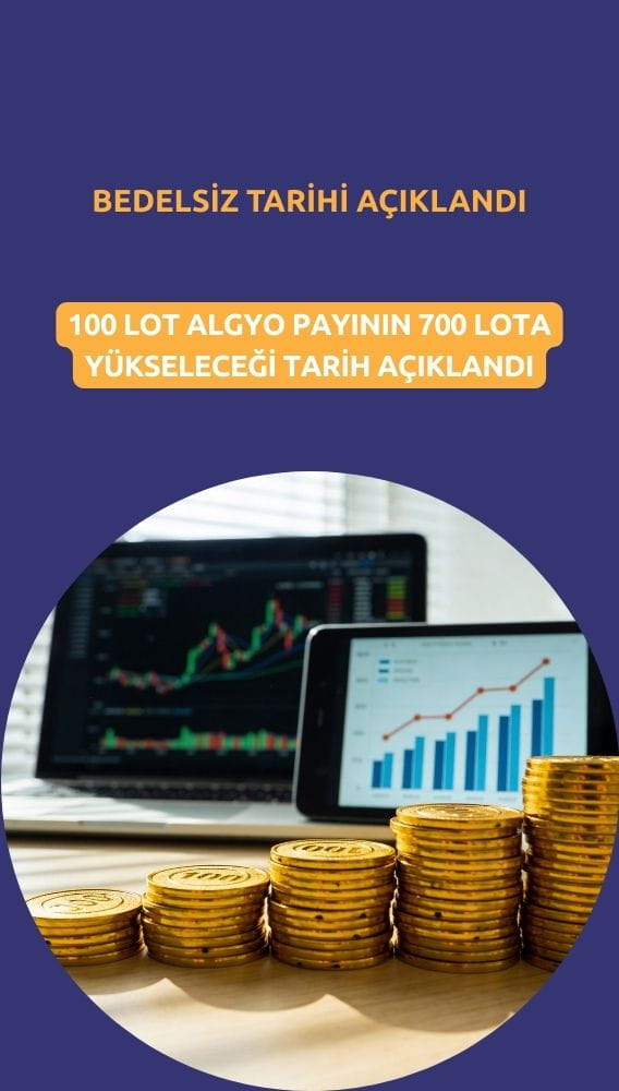 100 lot ALGYO 700'e yükselecek: Bedelsiz tarihi açıklandı