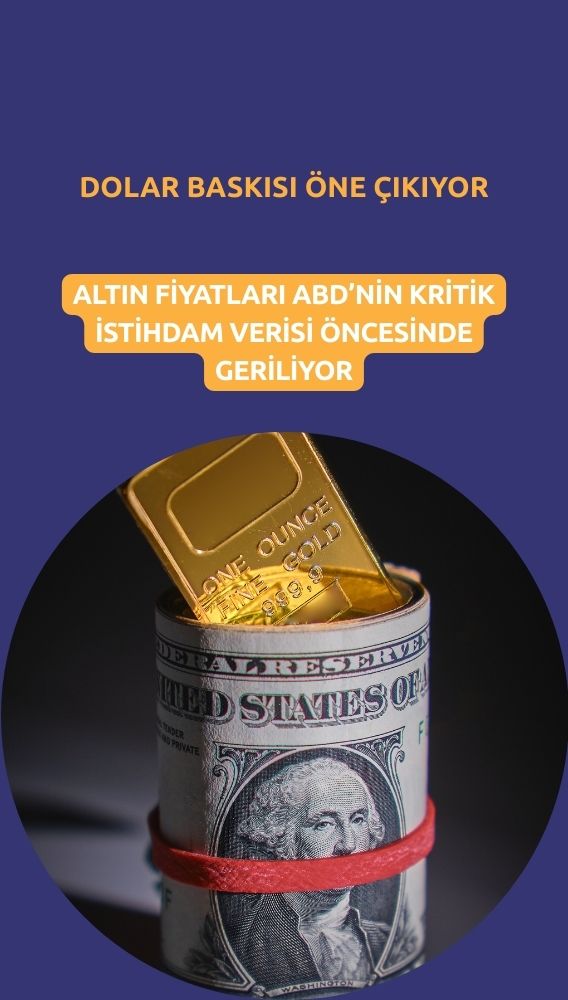 ABD ABD istihdamı öncesi geriledi: Dolar baskısı öne çıktı