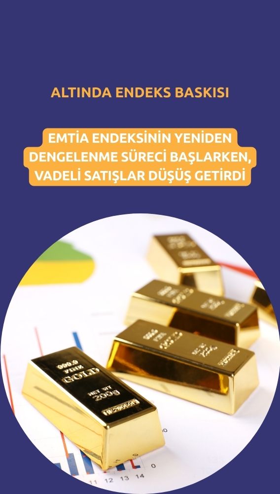 Altında endeks baskısı: Emtia dengelenmesi satış getirdi