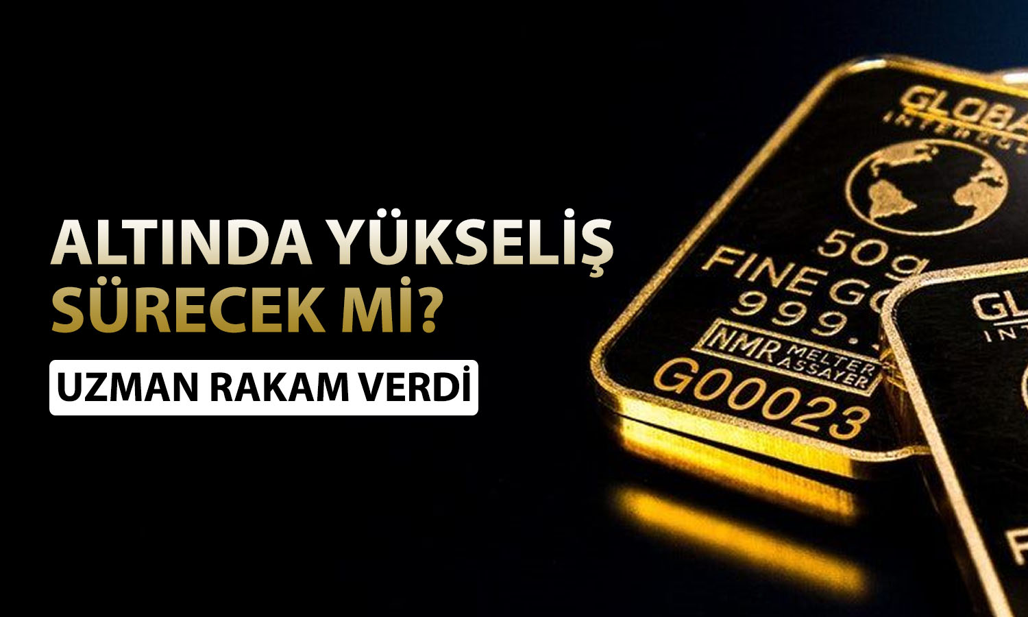 Altın gücüne güç katıyor: 2026 yıl sonu için yeni hedef verildi