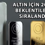 Altın için 2026 senaryoları: Bu başlıklar fiyatı destekleyecek