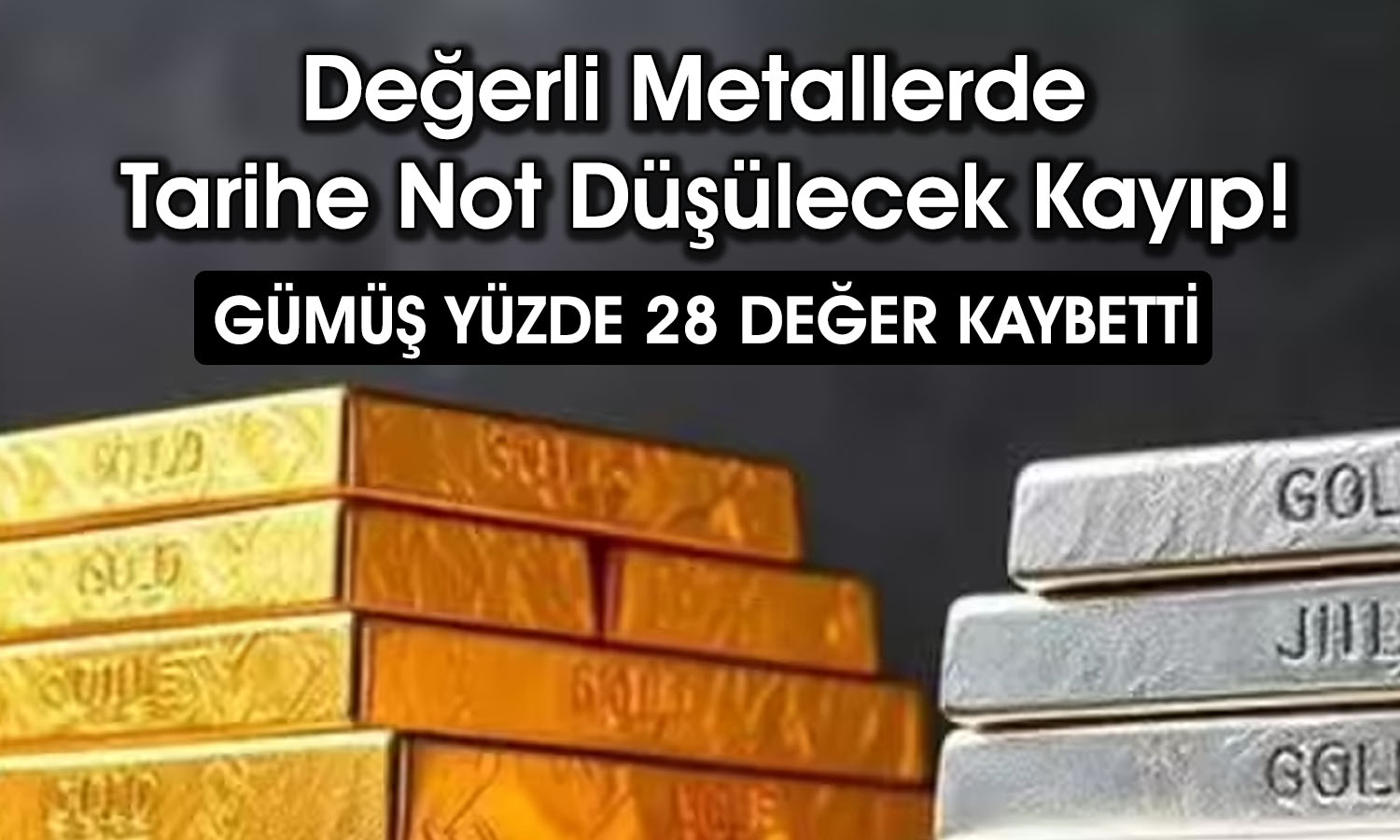 Altın ve gümüş yelkenleri indirdi: Fiyatlarda rekor düşüş