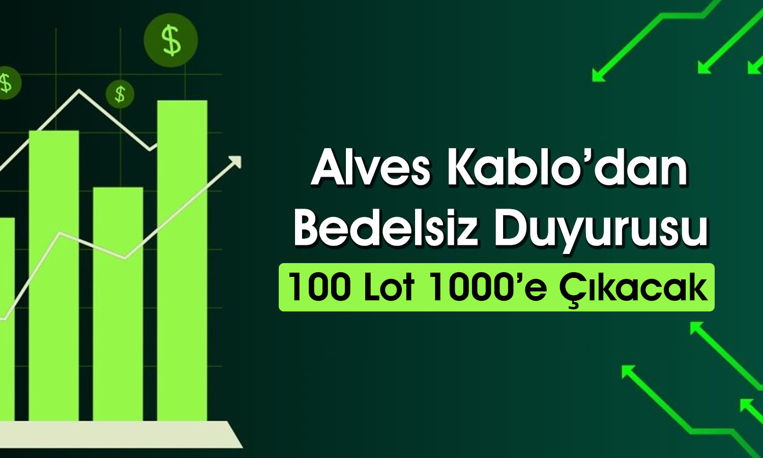 Alves Kablo yüzde 900 bedelsiz için tarihi paylaştı