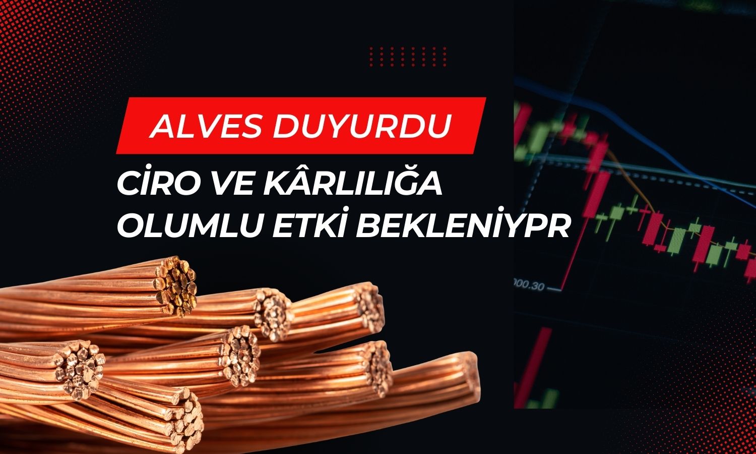 Alves Kablo’dan 895 milyon TL’lik sözleşme