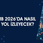 Aracı kurumdan TCMB analizi: Faiz indirimleri zamana yayılacak