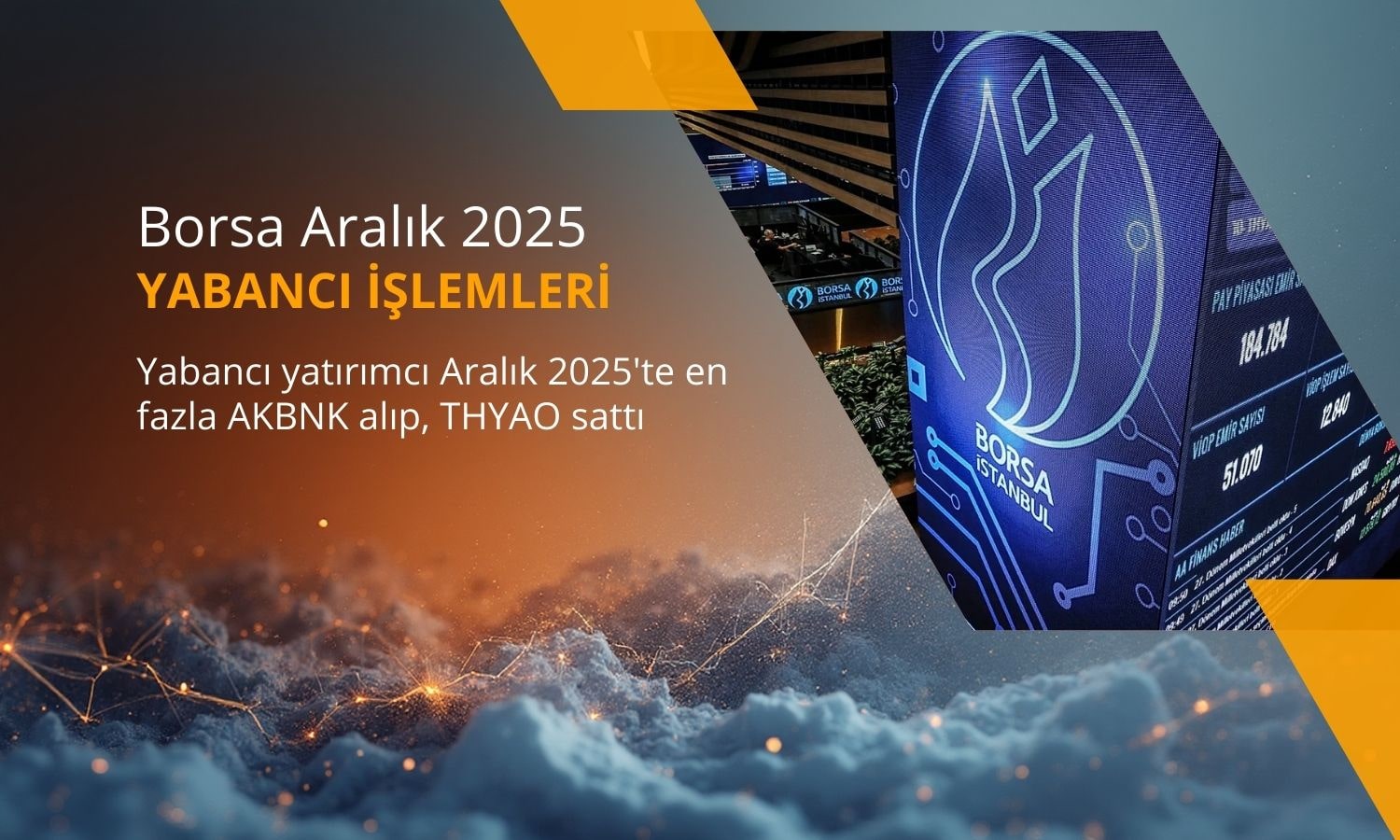 Aralık’ta yabancılar en fazla AKBNK alıp, THYAO sattı