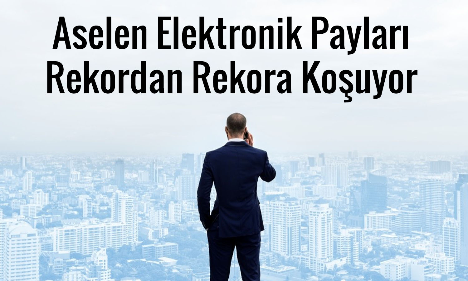 Aselsan borsada şov yapıyor! Yıllık artış yüzde 300’e yaklaştı