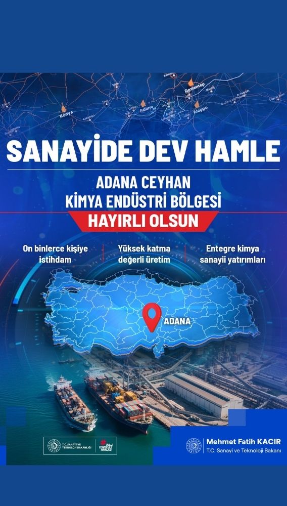 Bakan Kacır: Ceyhan, entegre kimya üssü olacak