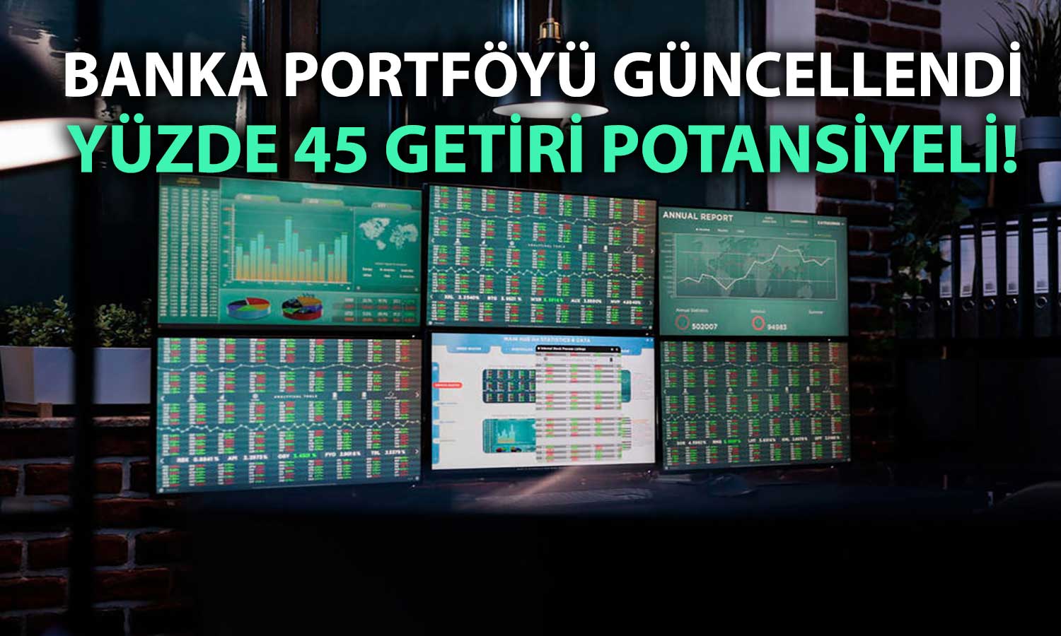 Bankalar için model portföy revizyonu: YKBNK dahil edildi