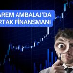 Barem Ambalaj’a ortaktan 100 milyon TL’lik faizsiz finansman