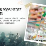BIMAS 2026 hedef fiyatı yükseldi: Yüzde 48 potansiyel