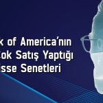 BofA Aselsan’da (ASELS) 1 milyar TL’ye yakın satış yaptı