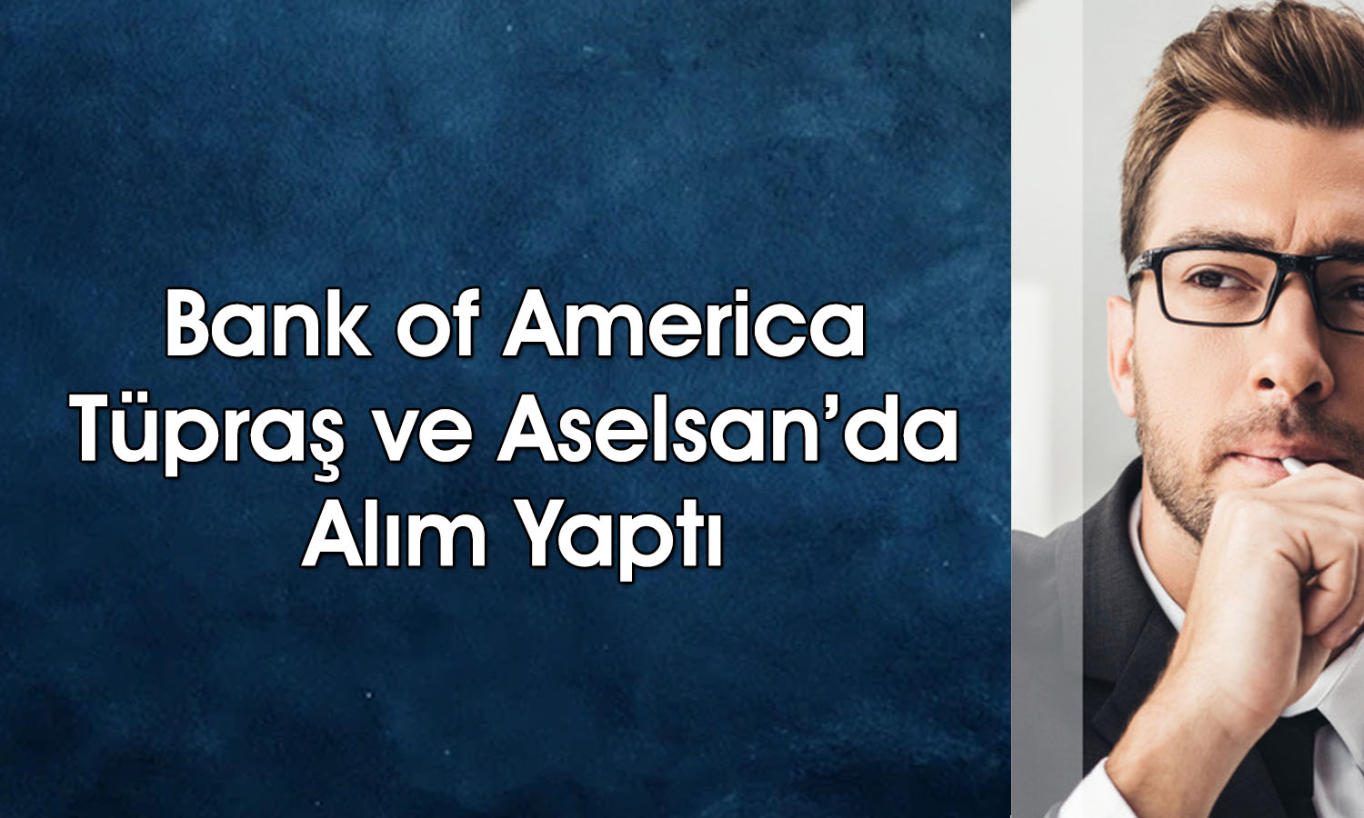 BofA’nın alım yaptığı Tüpraş endeksi sollayarak rekor tazeledi