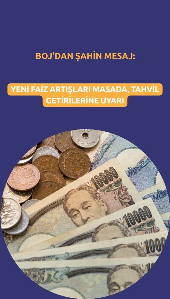 BOJ'dan şahin mesaj: Yeni faiz artışları masada