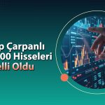 Borsada fırsat verebilecek cazip çarpanlı 11 hisse
