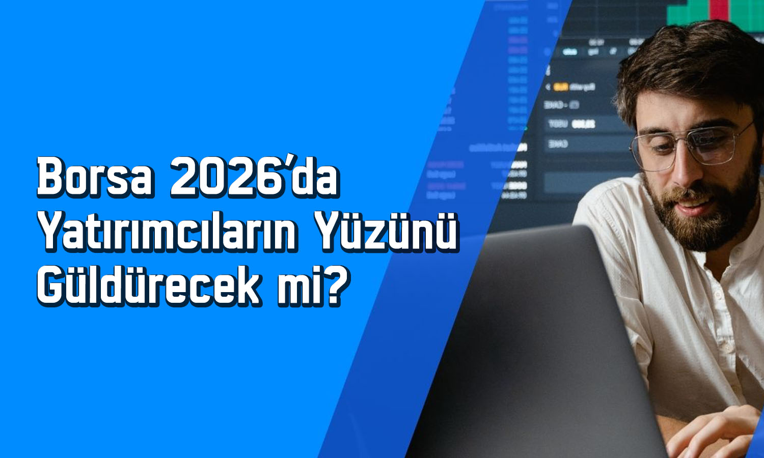 Borsada yeni endeks hedefi: 16 bin puanı aşması bekleniyor