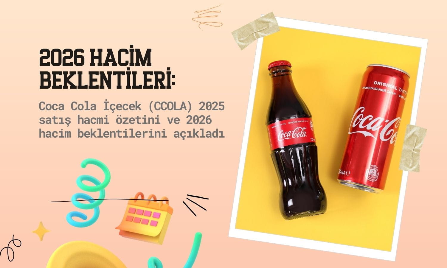 CCOLA 2026 beklentilerini açıkladı: 2025 özetini yayımladı
