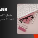 CEOEM’den 31 milyon TL’lik organizasyon anlaşması
