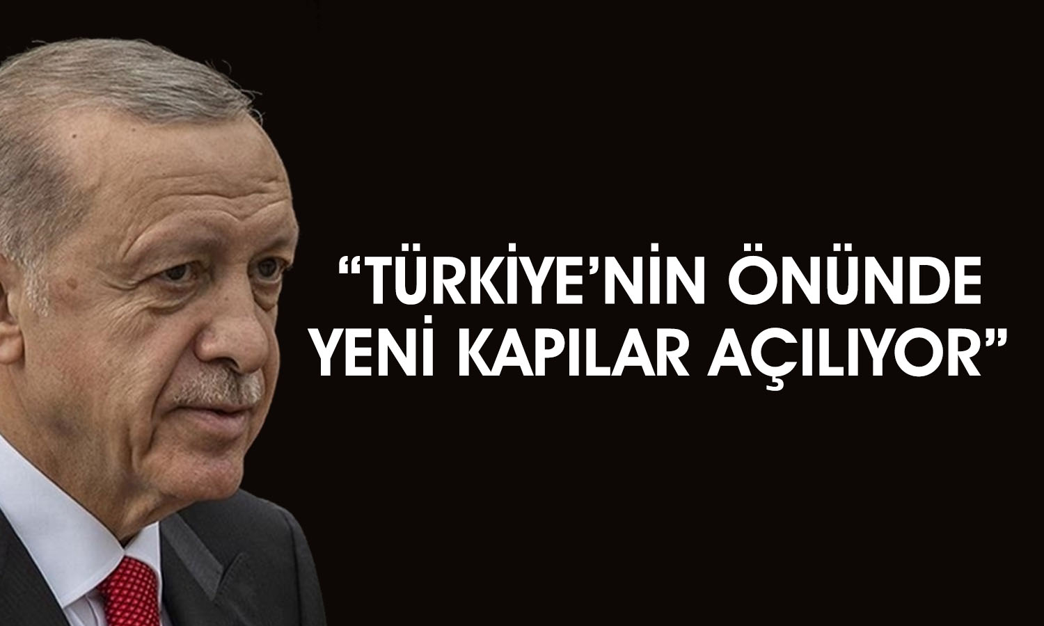 Erdoğan: Türkiye ekonomisi pozitif ayrışacak