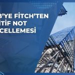 Fitch’ten TSKB’ye “Pozitif” görünüm