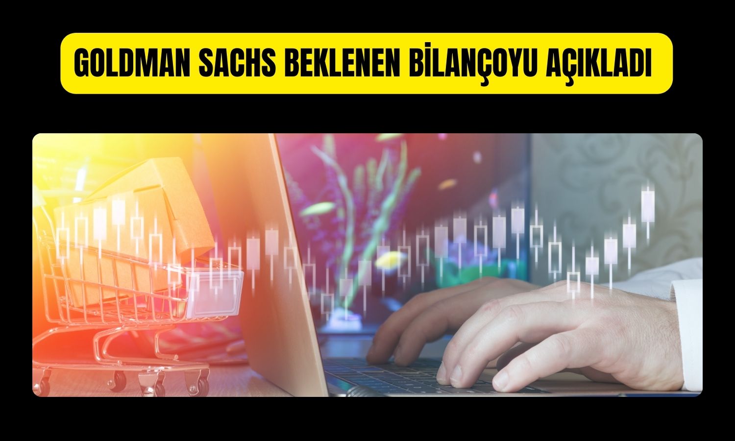 Goldman Sachs’tan güçlü bilanço: Gelir 52 milyar doları aştı